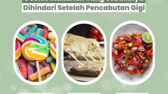 Hindari 3 Makanan Ini setelah Cabut Gigi